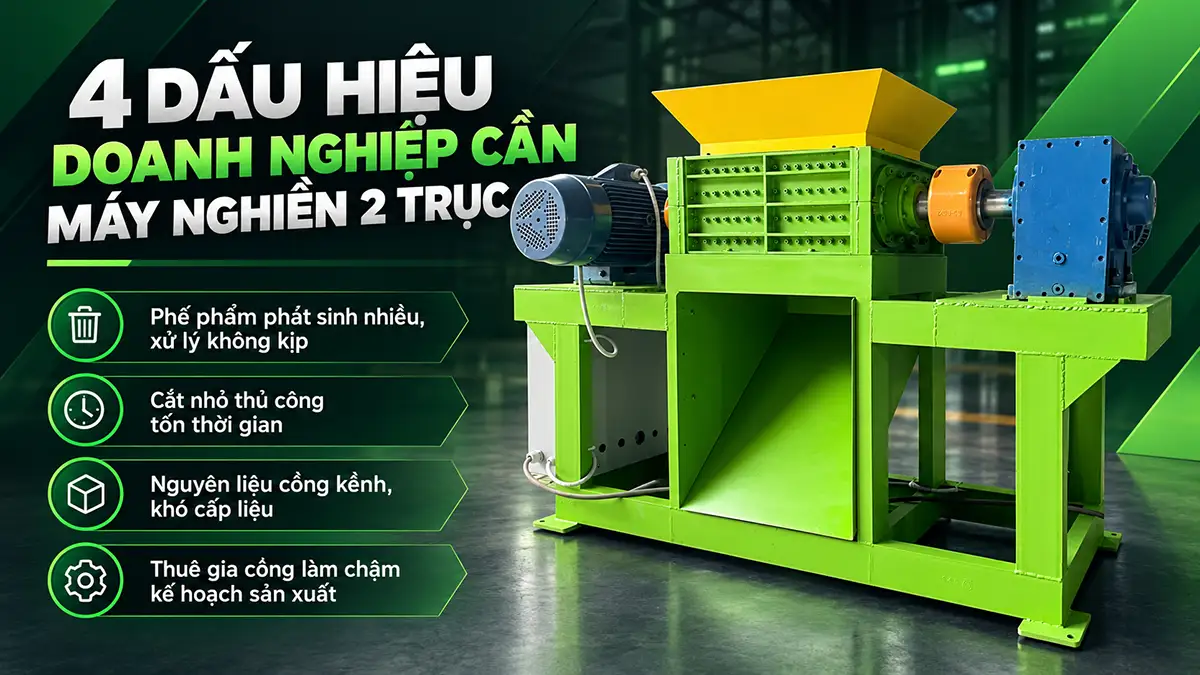 Khi nào doanh nghiệp cần máy nghiền 2 trục?