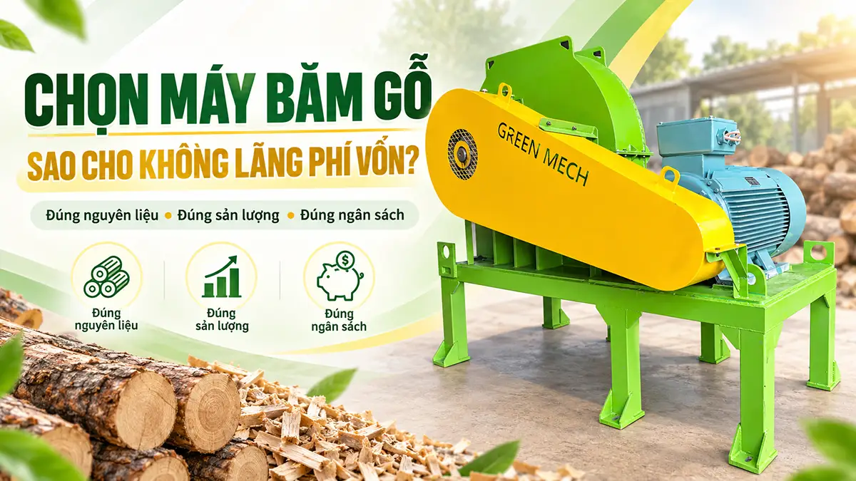 Làm sao chọn máy băm gỗ không lãng phí vốn?